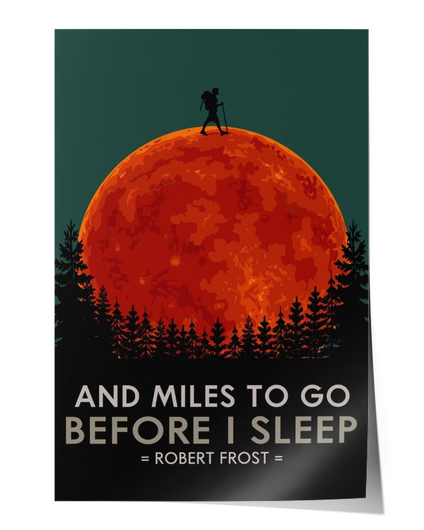 And miles to go before i sleep Wall Decor Artwork Print Poster Wall Art Print Home Decor Vintage