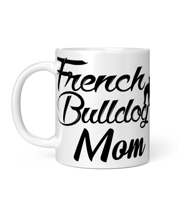 Funny Dog Gifts French Bulldog Mom