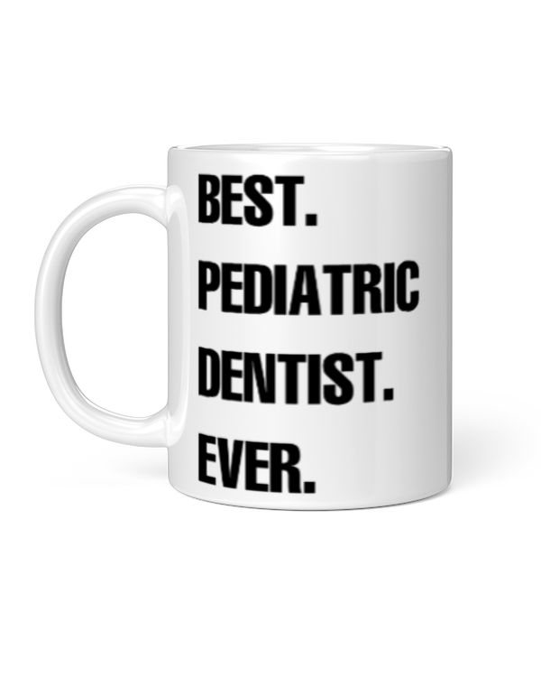 Funny Best Pediatric Dentist Ever