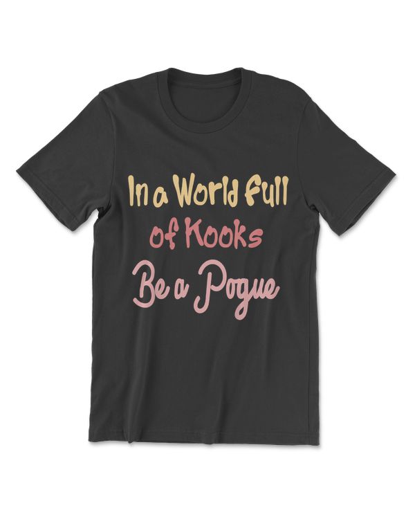 Kids Retro Vintage In A World Full Of Kooks Be A Pogue Summer T-Shirt
