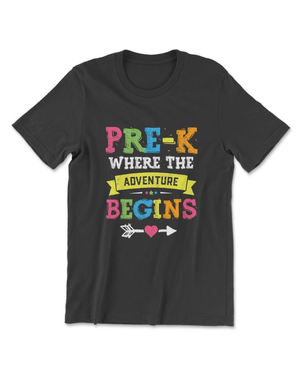 Pre-K Where The Adventure Begins Gift Back To School Teacher T-Shirt