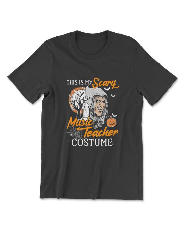 This Is My Scary Music Teacher Costume - Horror Night Gift T-Shirt