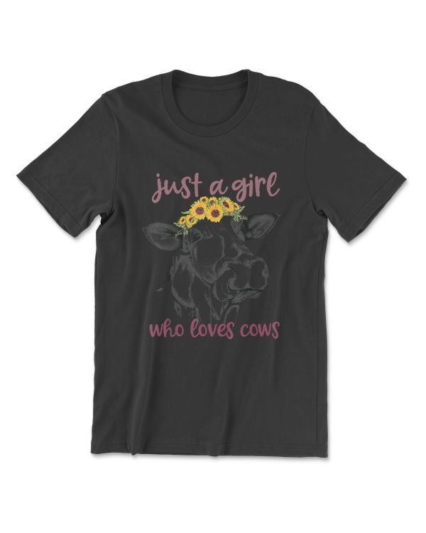 Just A Girl Who Loves Cows Cute Sunflowers Funny Cow Tongue T-Shirt