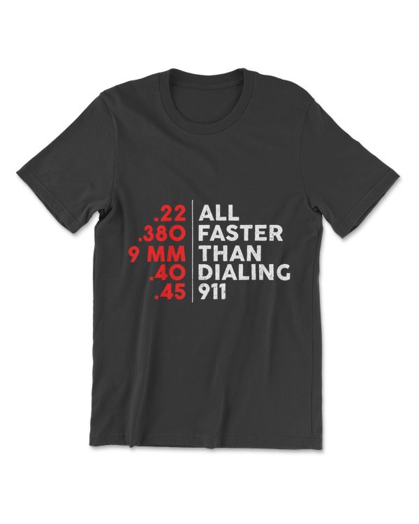Faster Than Dialing 911   Gun Lovers Novelty