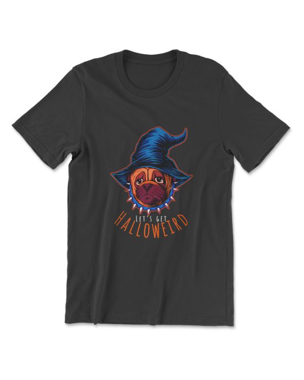 Let's Get Halloweird- Halloween Funny Pug Dog Witch Costume Premium T-Shirt