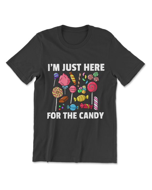 I'm Just Here For The Candy Lollipop Sweets Gift Halloween T-Shirt