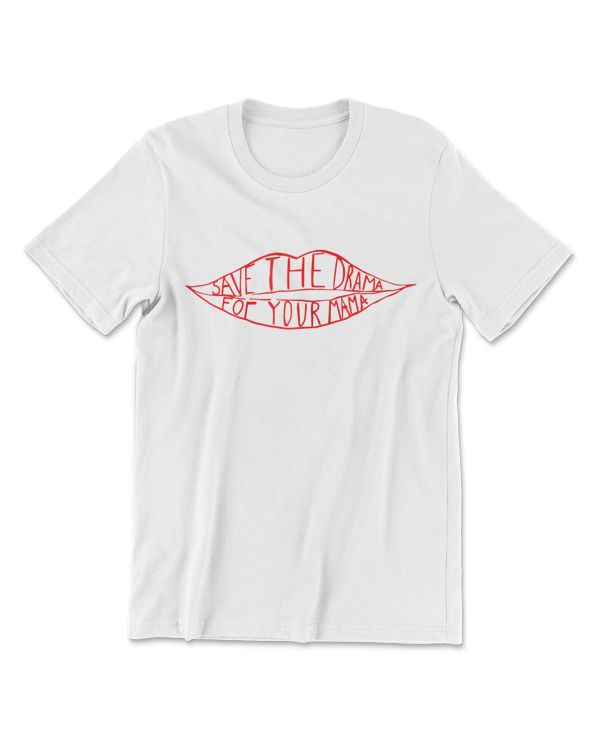 Womens Save The Drama For Your Mama T-shirt