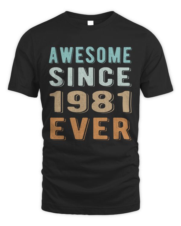Awesome since 1981 ever Retro style 40th birthday gift