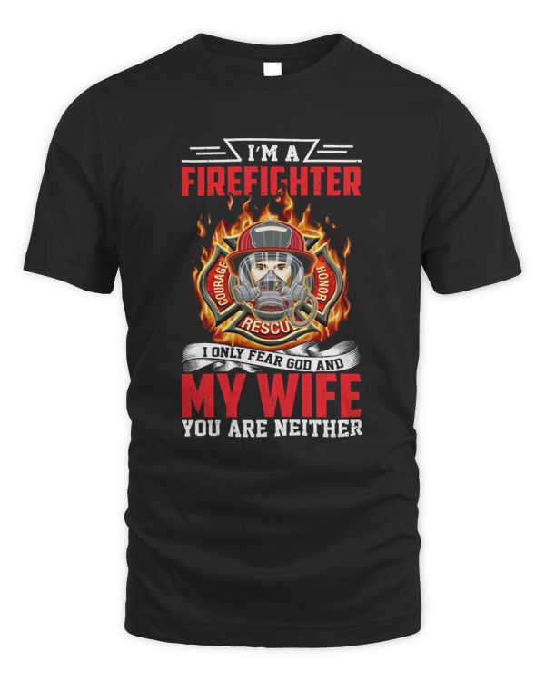 I'm A Firefighter, My Wife