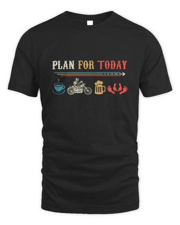 Men Plan for Today Coffee Biker Beer Make Love Sex Shirt