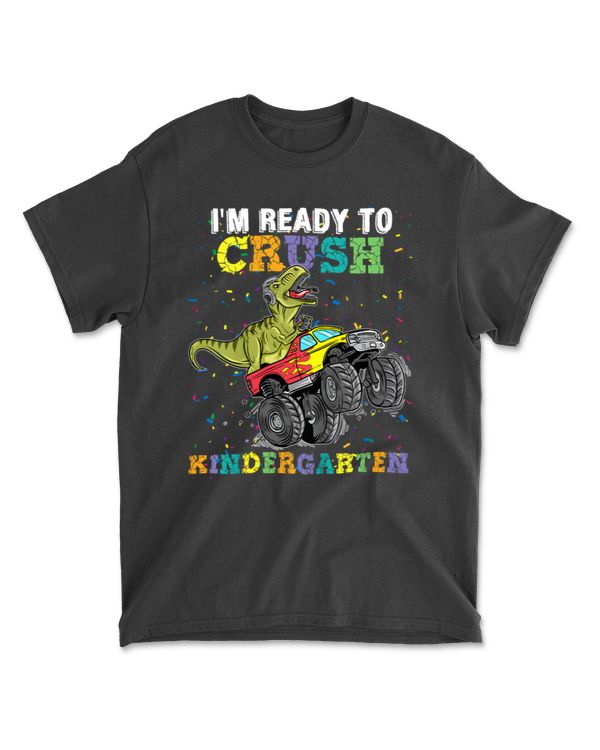 I'm Ready To Crush Pre School 1 Back To School Shirt