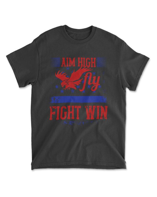Aim High Fly Fight Win Eagle