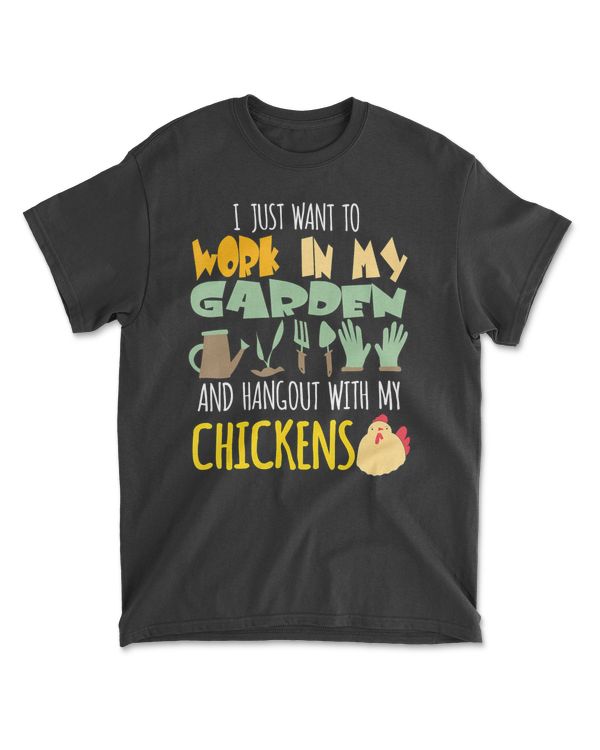 i just want to work in my garden and hangout with my chicken