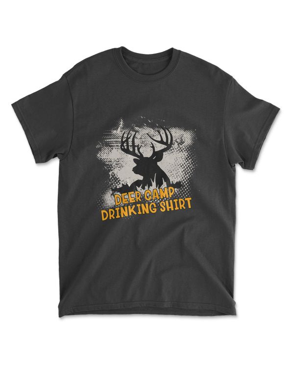 DEER CAMP DRINKING SHIRT - FUNNY HUNTING GIFT
