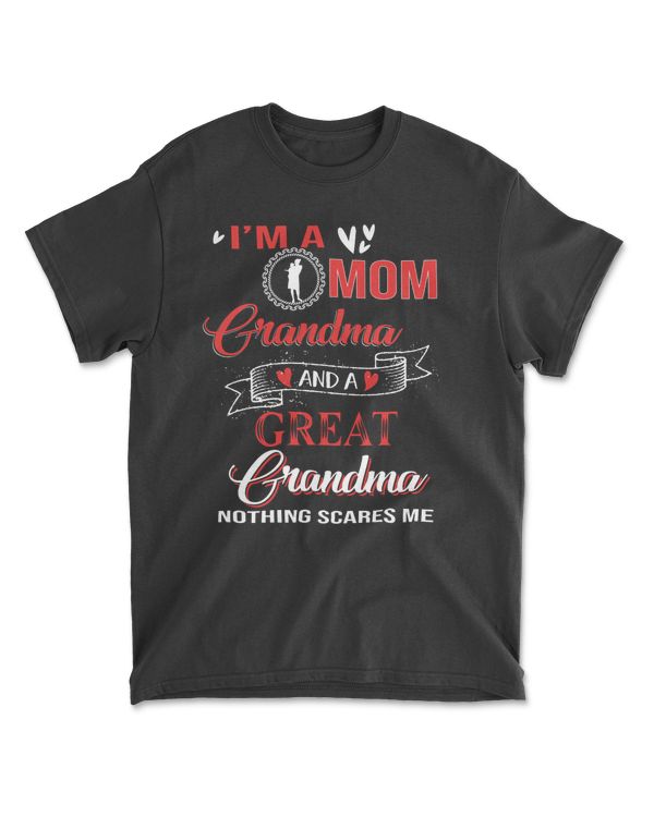 I'm A Mom Grandma And A Great Grandma
