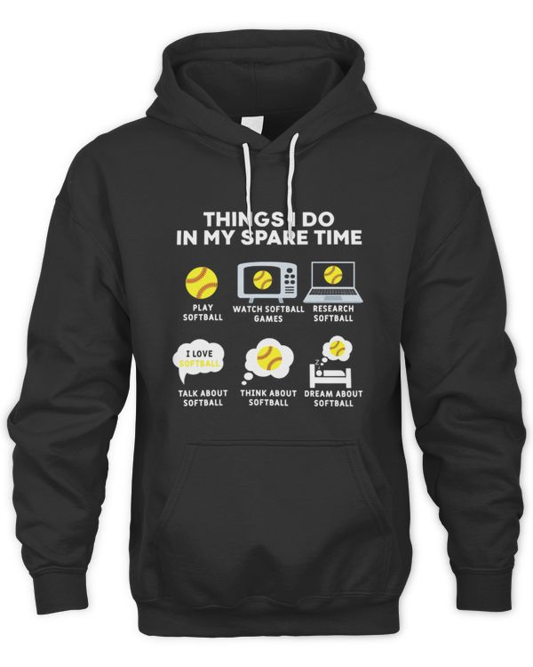 Things I Do In My Spare Time Softball Girls Mom Player Coach T-Shirt