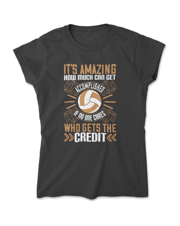 It’s Amazing How Much Can Get Accomplished Volleyball T-Shirt