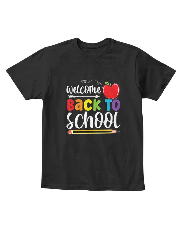 Welcome Back To School First Day of School Teachers Students T-Shirt