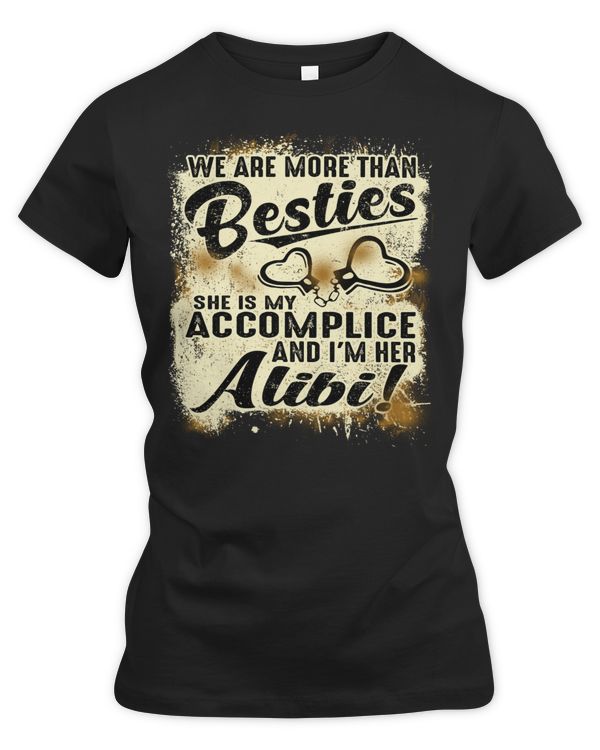 We are more than Bestie and her alibi