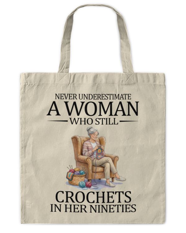 Never underestimate a woman who still crochets in her nineties