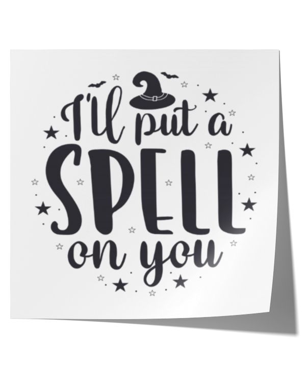 Funny quote for Halloween I will put a spell on you