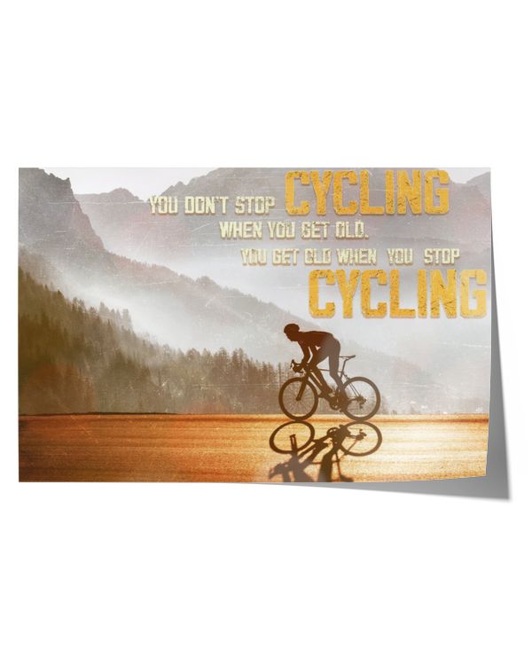 Bicycle Stop Cycling When You Get Old English PT
