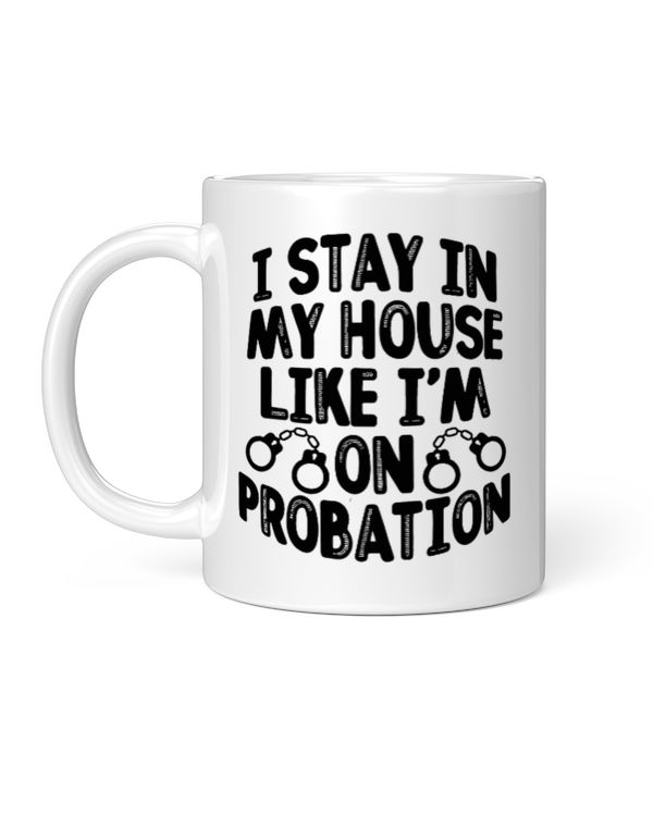 Stay in my house