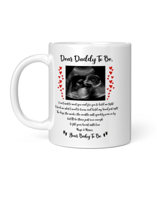 Personalized Dear Daddy To Be I’ll Be There Soon Mug Gift For Dad