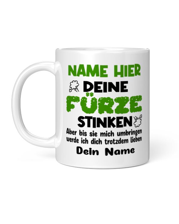 GE - Ehemann Mann DEINE FÜRZE STINKEN Aber bis sie mich umbringen