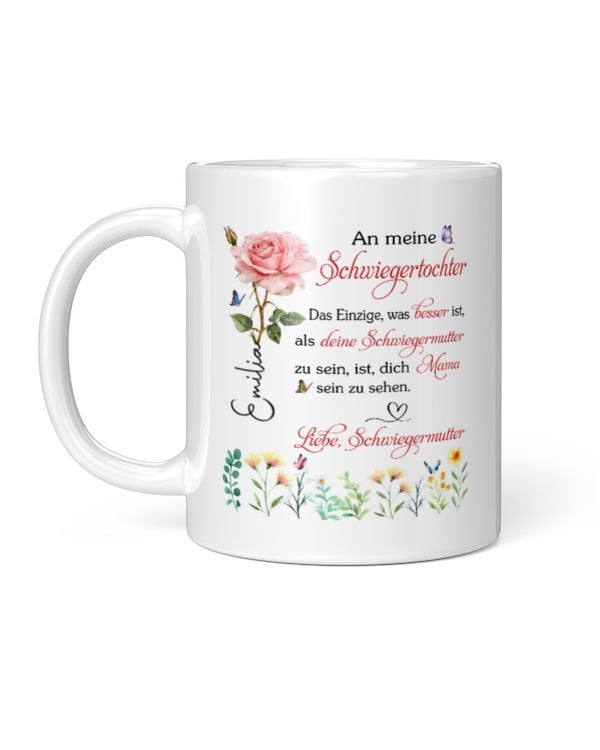GE - An meine Schwiegertochter Das Einzige, was besser ist, als deine Schwiegermutter zu sein, ist, dich Mama sein zu sehen. Liebe, Schwiegermutter
