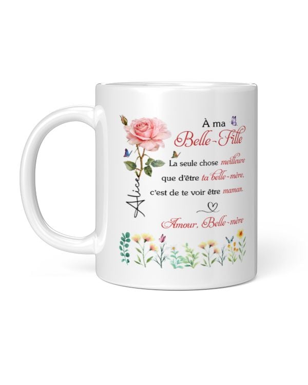 FR -À ma Belle-fille La seule chose meilleure que d’être ta belle-mère, c’est de te voir être maman. Amour, Belle-mère