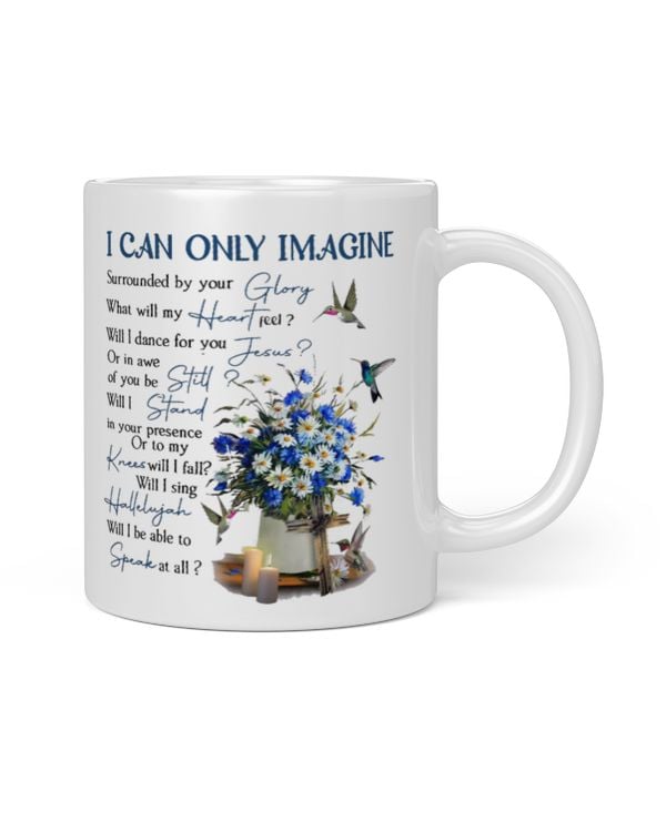 Flower I Can Only Imagine Mug