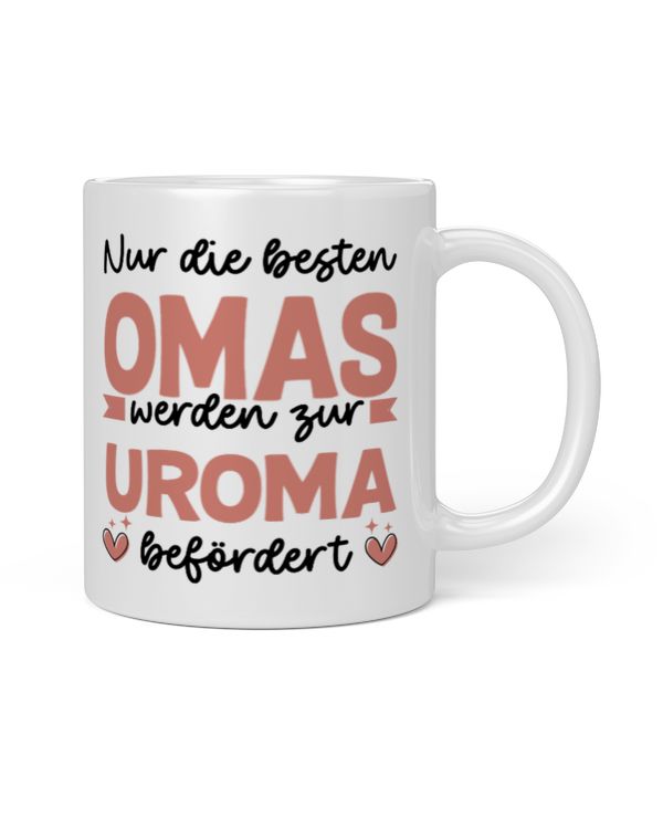 GE - Personalisierter Nur die besten [OMAS/MAMAS/SCHWESTERN]  werden zur [UROMA/OMA/TANTE]  befördert