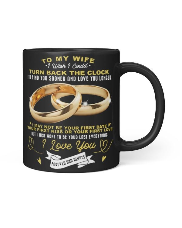 Not Your First Date But Your Last Everything Mug Couple Mugs Wedding