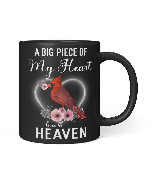 A Big Piece Of My Heart Lives In Heaven Mug
