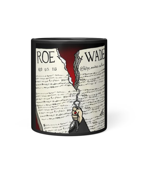 Abc Roe V Wade Mug ABC Roe V Wade Mug