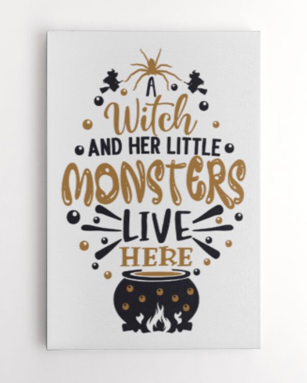 A Witch and her little monsters live here