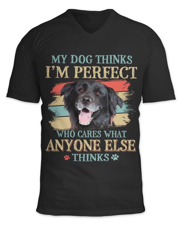 My Dog Thinks Im Perfect Flat Coated Retriever Retro Style