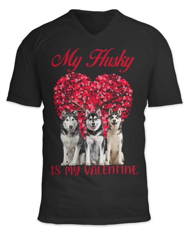 My Husky Is My Valentine Dog Lover Valentines Day 260