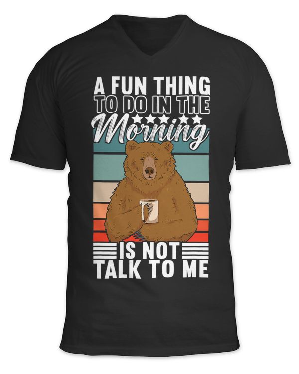 A Fun Thing To Do In The Morning Is Not Talk To Me Sarcastic (2)