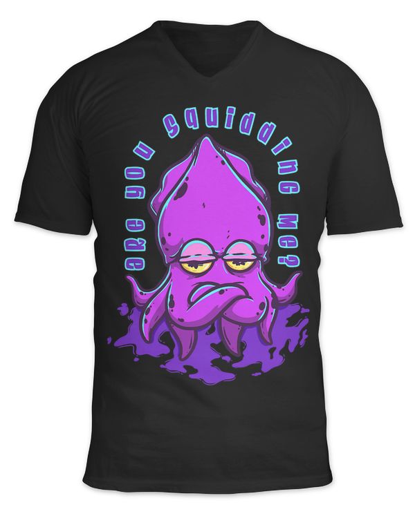 Are You Squidding Me Giant Squid Octopus Sea Creature Lover 7