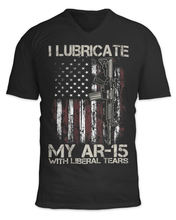 Gun Flag I Lubricate My Ar15 With Liberal Tears (on back)