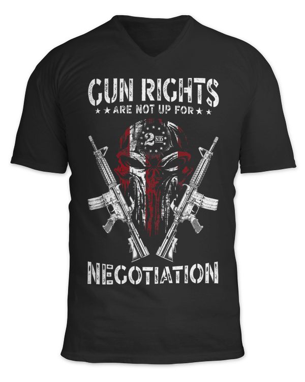 Gun Rights Are Not Up For Negotiation Pro 2nd Amendment