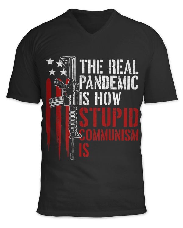 Gun The Real Pandemic Is How Stupid Communism Is (on back) 1