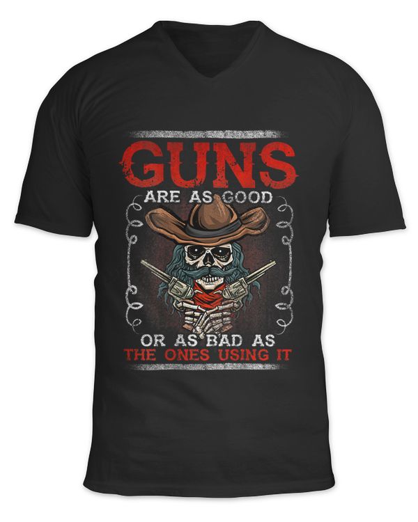 GUNS GOOD OR BAD Funny 2ND Amendment Gun Rights Backside