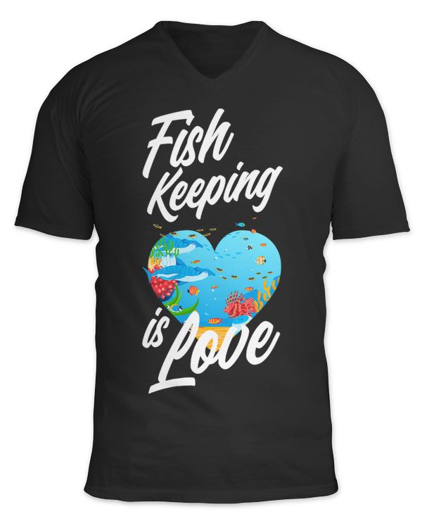 Fish Keeping Is Love Funny Aquarist Fishkeeper