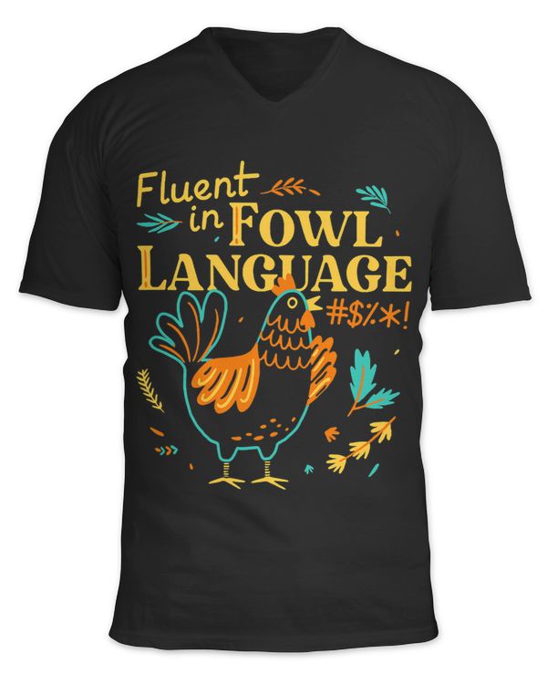 Fluent In Fowl Language Funny Novelty Chicken Lover