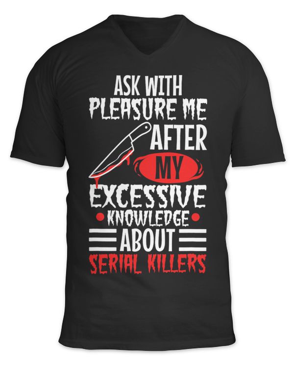 Ask me about my excessive knowledge of serial killers 3