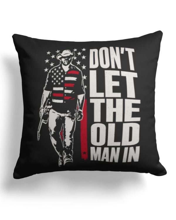 Don't let the old man in