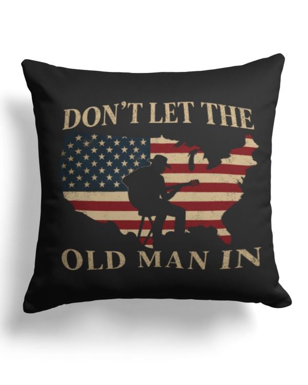 Don't let the old man in